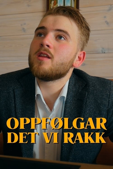 Oppfølgar: Det vi rakk Poster