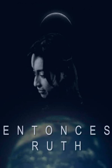 Entonces Ruth Poster