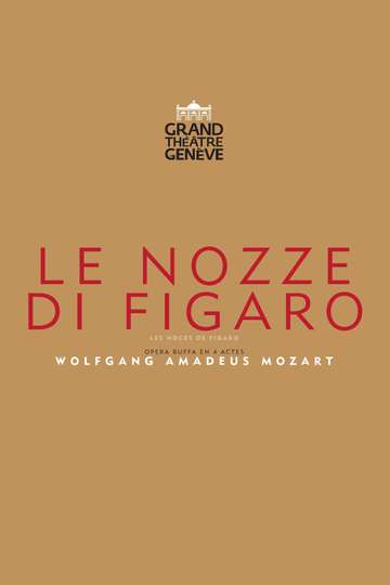 The Marriage Of Figaro  Grand Théâtre de Genève