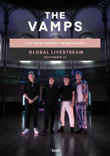 The Vamps Live from Hackney Round Chapel Poster