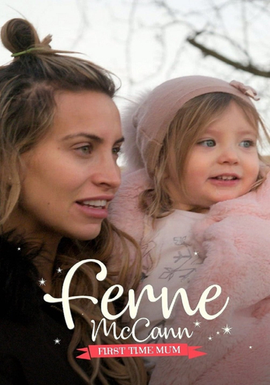 Ferne McCann: First Time Mum