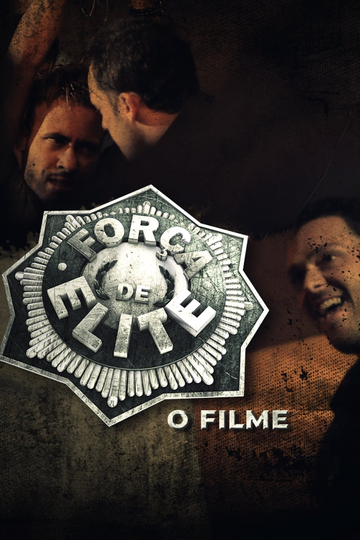 Força de Elite  O Filme