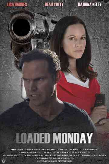 Loaded Monday