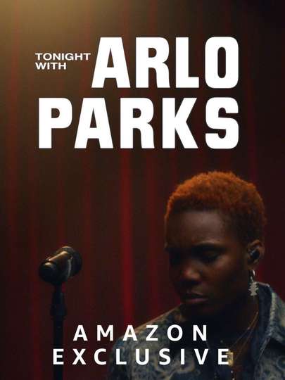 Tonight with Arlo Parks Poster