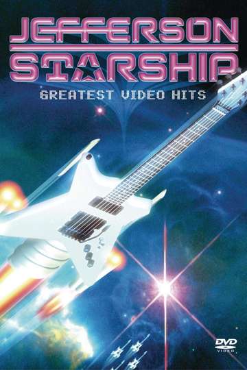 Jefferson Starship Greatest Video Hits