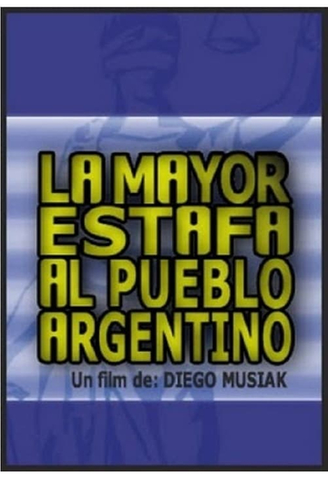 La mayor estafa al pueblo argentino