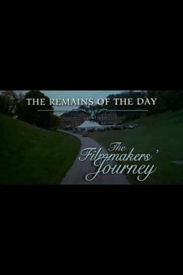 The Remains of the Day The Filmmakers Journey Poster