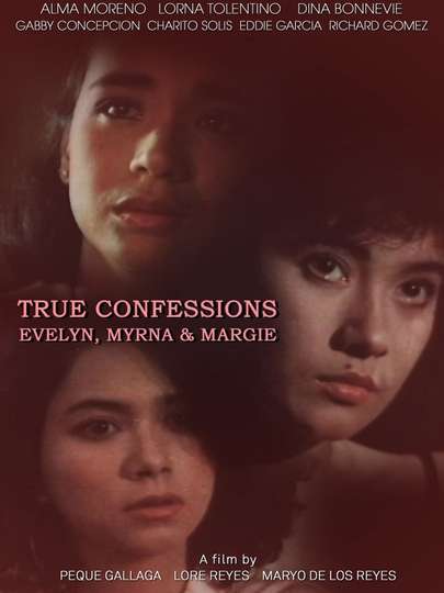 True Confessions Evelyn Myrna  Margie