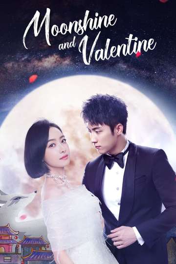 Moonshine and Valentine Poster