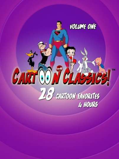 Cartoon Classics - 28 Favorites of the Golden-Era Cartoons - Vol 1: 4 Hours Poster