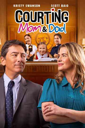 Courting Mom and Dad Poster