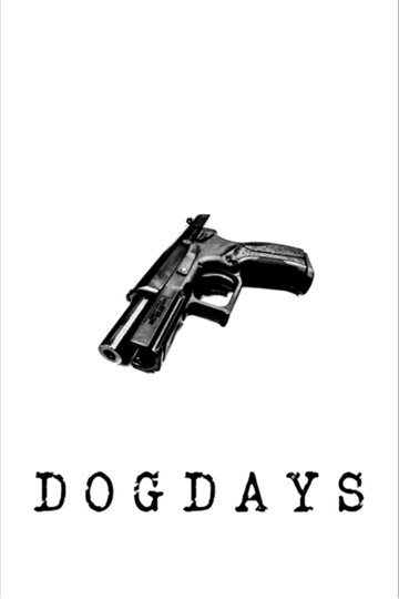 Dog Days Poster