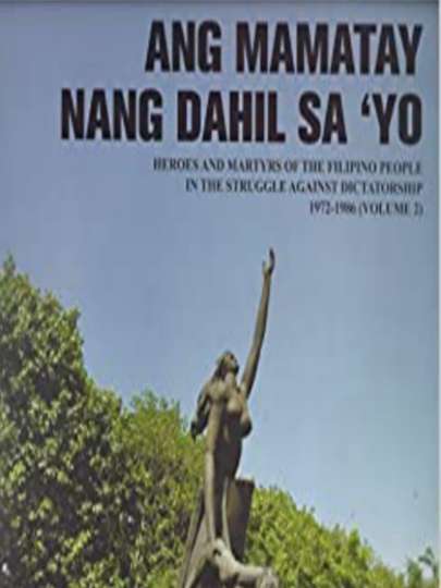 Ang Mamatay Ng Dahil Sa Iyo Poster
