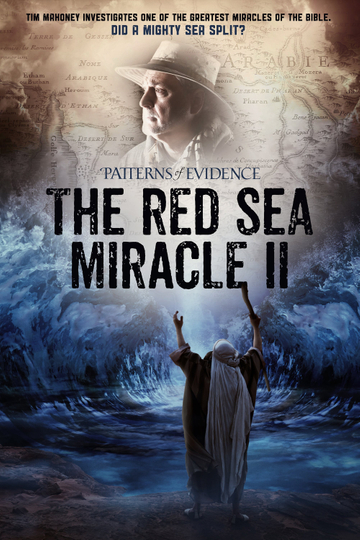 Patterns of Evidence: The Red Sea Miracle II Poster