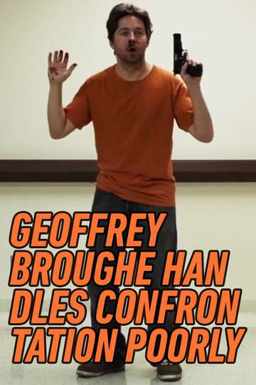 Geoffrey Broughe Handles Confrontation Poorly