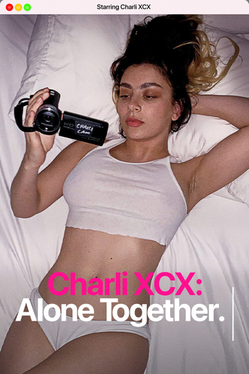 Charli XCX: Alone Together Poster