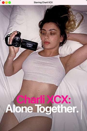 Charli XCX Alone Together Poster
