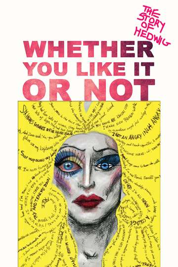 Whether You Like It or Not The Story of Hedwig Poster