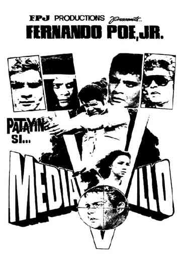 Patayin Si… Mediavillo