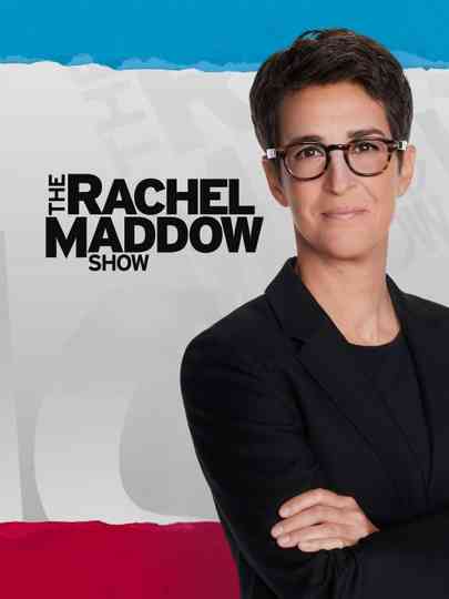 The Rachel Maddow Show poster
