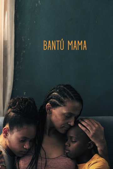 Bantú Mama Poster