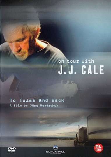 J J Cale To Tulsa And Back On Tour with J J Cale