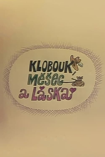 Klobouk měšec a láska