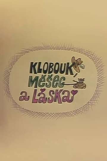 Klobouk měšec a láska