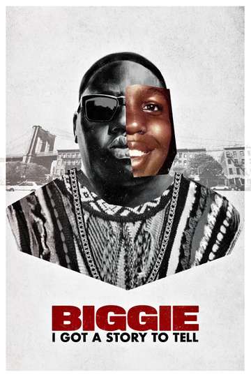 Biggie: I Got a Story to Tell Poster