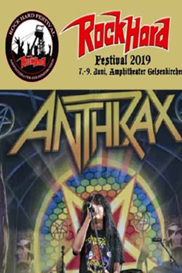 Anthrax  Live Rock Hard Festival 2019