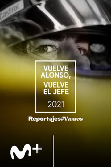 Vuelve el Jefe, vuelve Alonso Poster