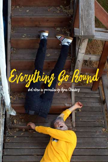 Everything Go Round Poster