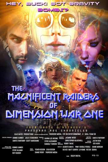 The Magnificent Raiders of Dimension War One Poster