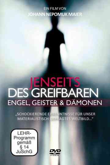 Jenseits des Greifbaren  Engel Geister und Dämonen