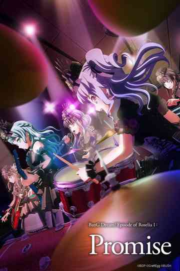 BanG Dream! Episode of Roselia I: Promise Poster