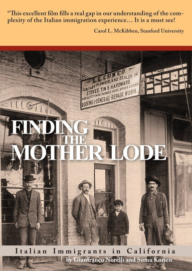 Finding the Mother Lode Italian Immigrants in California