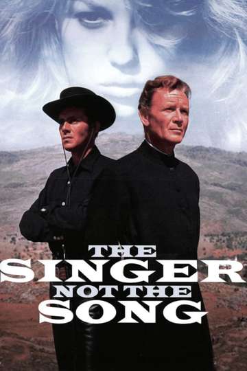 The Singer Not the Song Poster