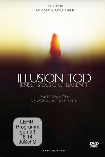 Illusion Tod - Jenseits des Greifbaren II Poster