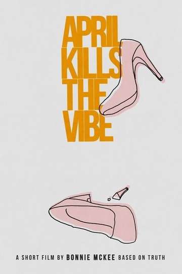 April Kills The Vibe Poster