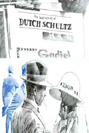 The Last Words of Dutch Schultz