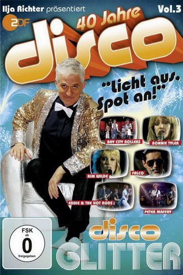 40 Jahre Disco Vol3  Ilja Richter präsentiert