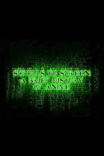 Scrolls to Screen: A Brief History of Anime