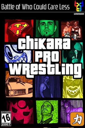 Chikara Battle of Who Could Care Less