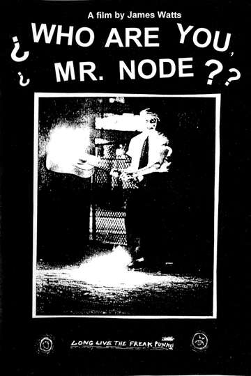 Who Are You Mr Node Poster