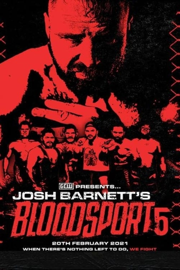 GCW Josh Barnetts Bloodsport 5