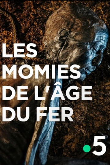 Les momies de lâge du fer