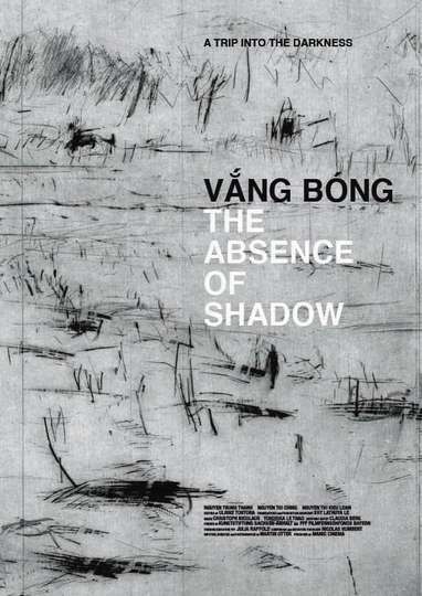 Vang Bong  The Absence of Shadow