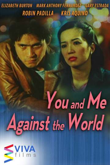 You and Me Against the World Poster