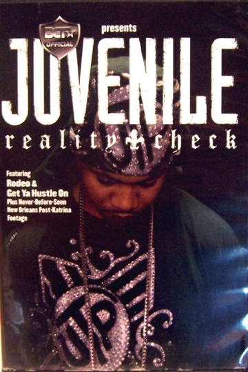 BET Presents Juvenile Reality Check