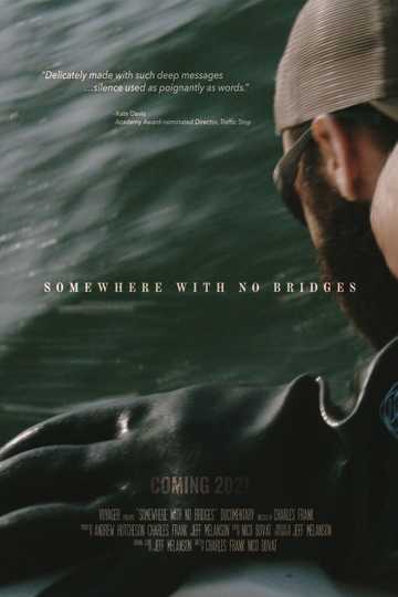 Somewhere With No Bridges Poster